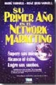 Su primer año en el Network Marketing 2da Ed.